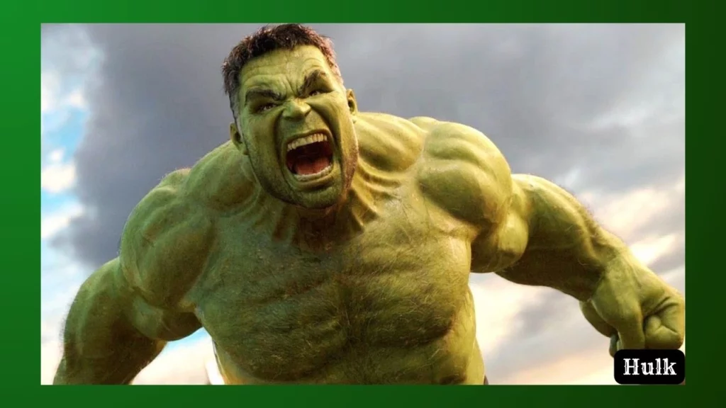 One of the oldest and strongest character hulk from marvel cinematic.